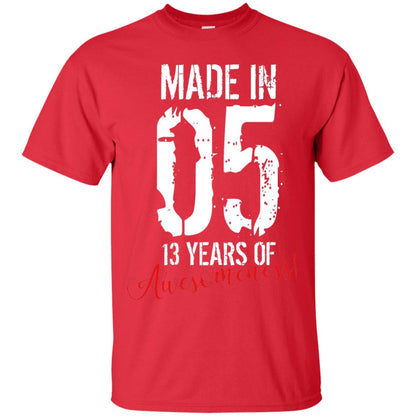 Made In 05 13 Years Of Awesomeness 13rd Birthday T-shirt Red