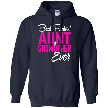 Best Freakin Aunt And Godmother Ever Family T-shirt Navy