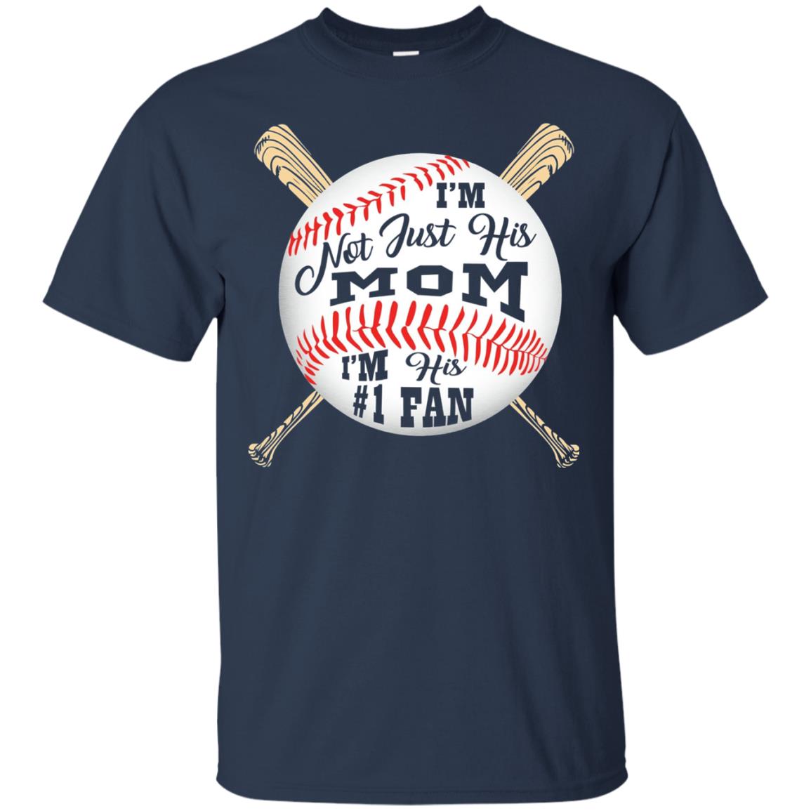 Baseball Mom Shirt Im Not Just His Mom Fan Navy