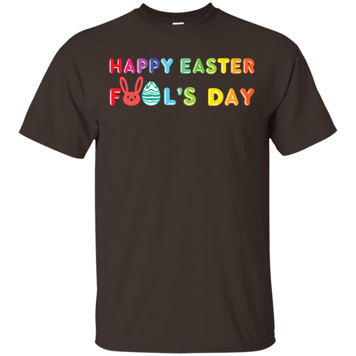 Happy Easter Fool’s Day T-shirt For Easter Holiday Dark Chocolate
