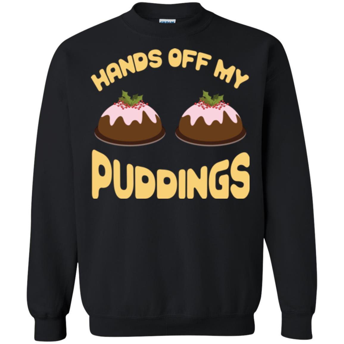 Christmas T-shirt Hands Off My Puddings Black