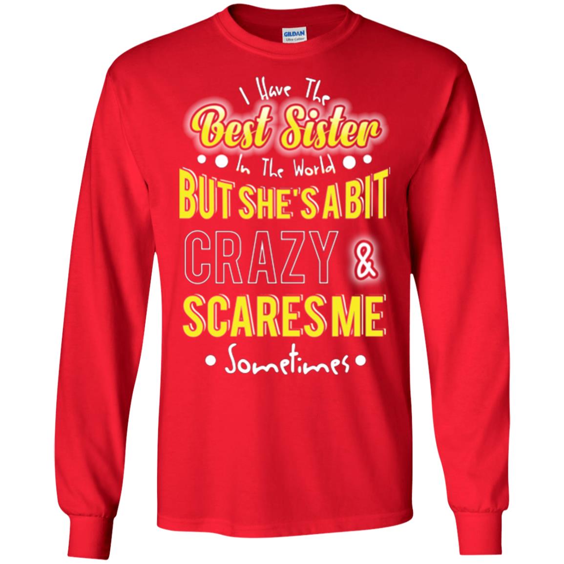 Family T-shirt I Have The Best Sister In The World Red
