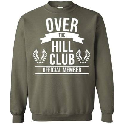 Gag Over 40 T-shirt Over The Hill Club Official Member Military Green