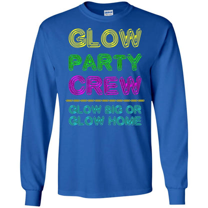 Funny Party T-shirt Glow Party Crew Royal