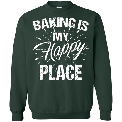 Baking Is My Happy Place Baker Shirt Forest Green