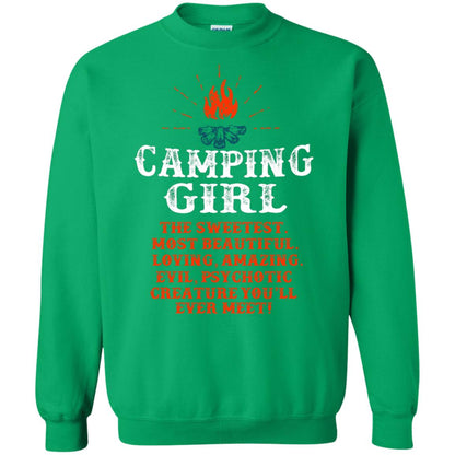 The Sweetest Most Beautiful Loving Amazing Evil Pyschotic Creature You'll Ever Meet Shirt Irish Green