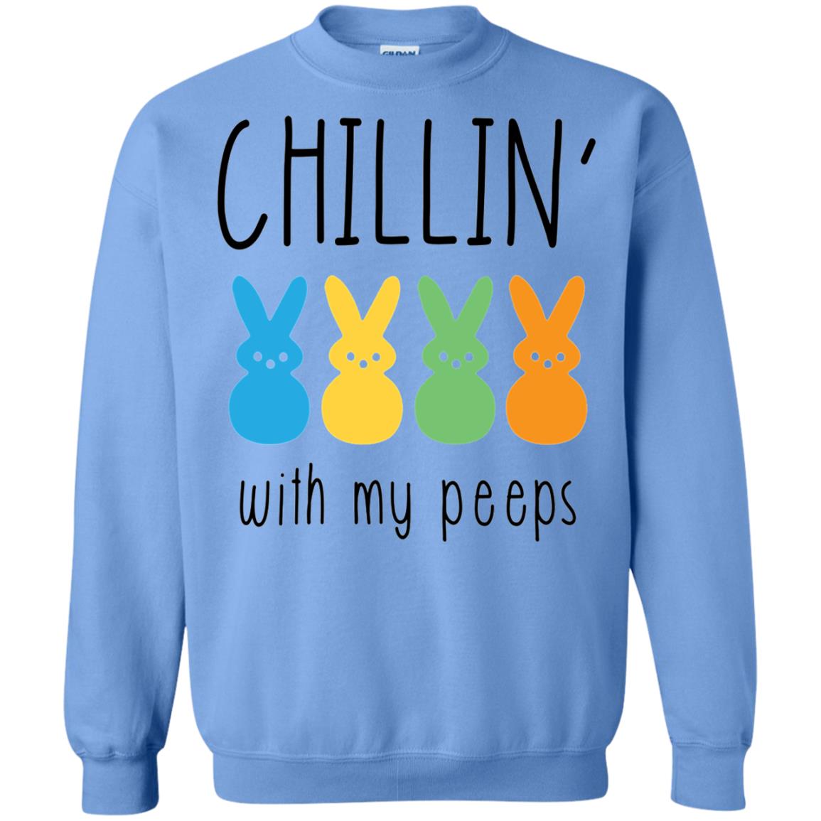 Chillin With My Peeps Happy Easter T-shirt Carolina Blue