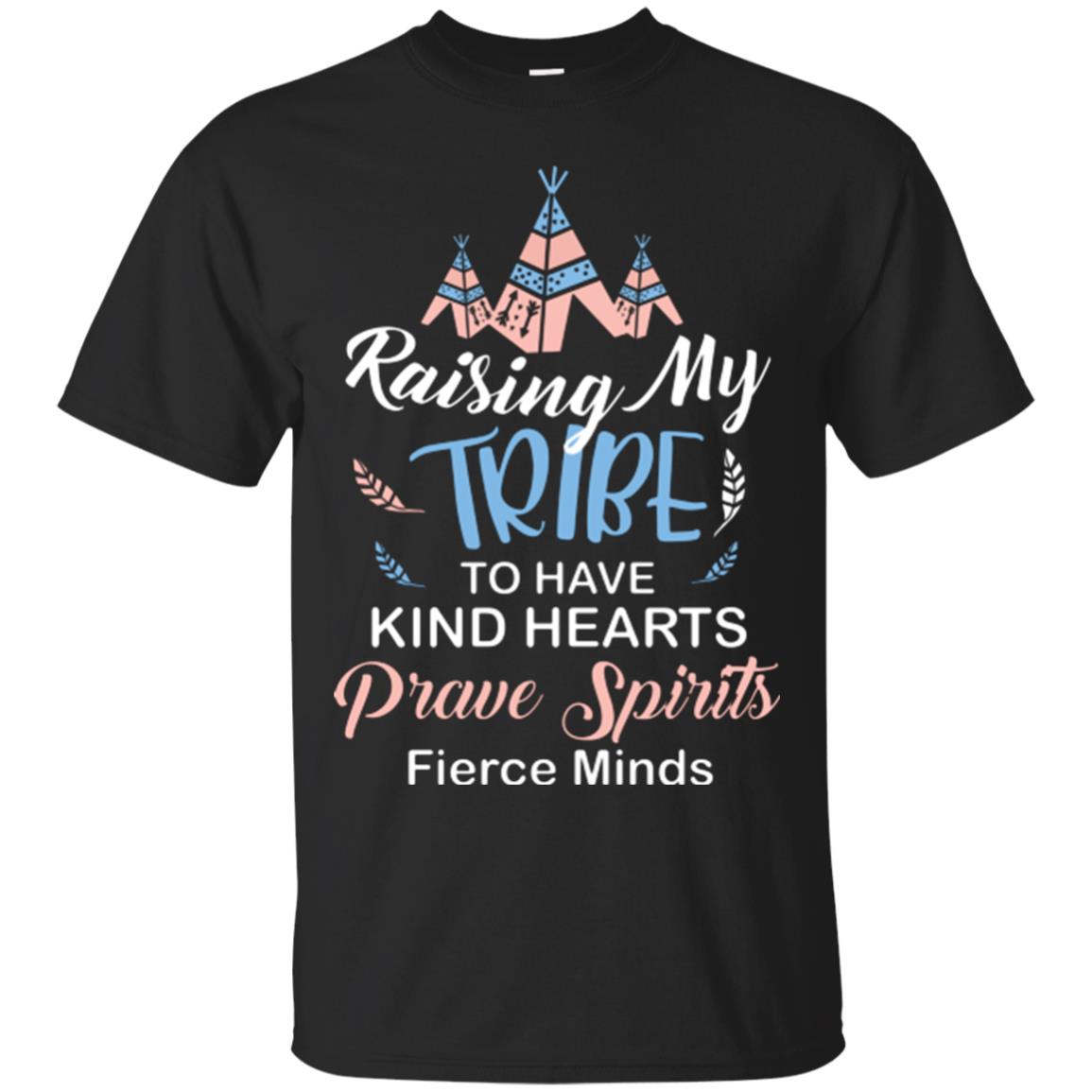 Mommy T-shirt Raising My Tribe To Have Kind Hearts Black
