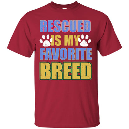 Rescued Is My Favorite Breed Shirt Cardinal