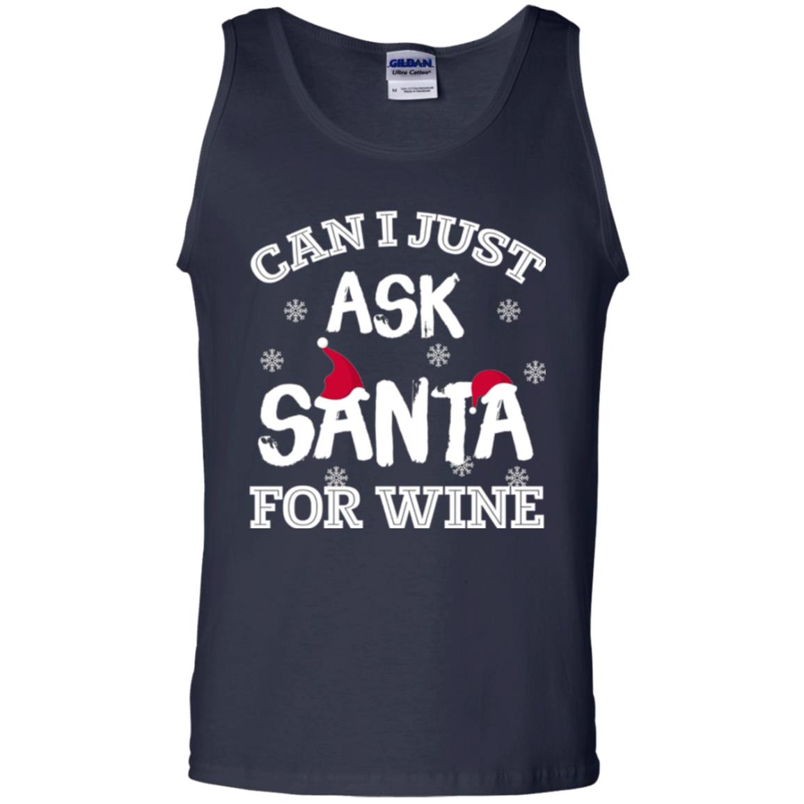 Christmas T-shirt Can I Just Ask Santa For Wine Navy