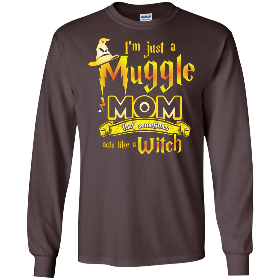 I_m Just A Muggle Mom That Sometimes Acts Like A Witch Fan Harry Potter Shirt For Mom Dark Chocolate