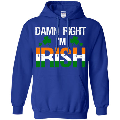 Damn Right I_m Irish Shirt Royal