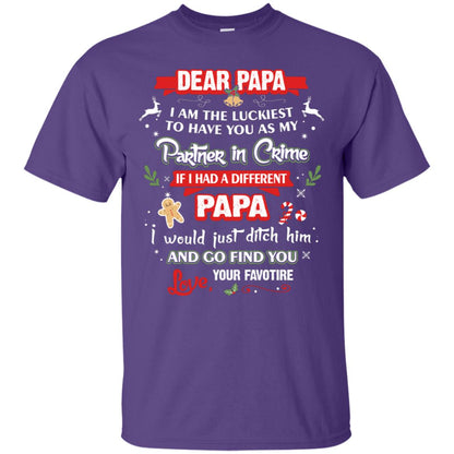 Dear Papa, I Am The Luckiest To Have You As My Partner In Crime If I Had A Different Papai Would Just Ditch He And Go Find You Love Your Favorite Purple