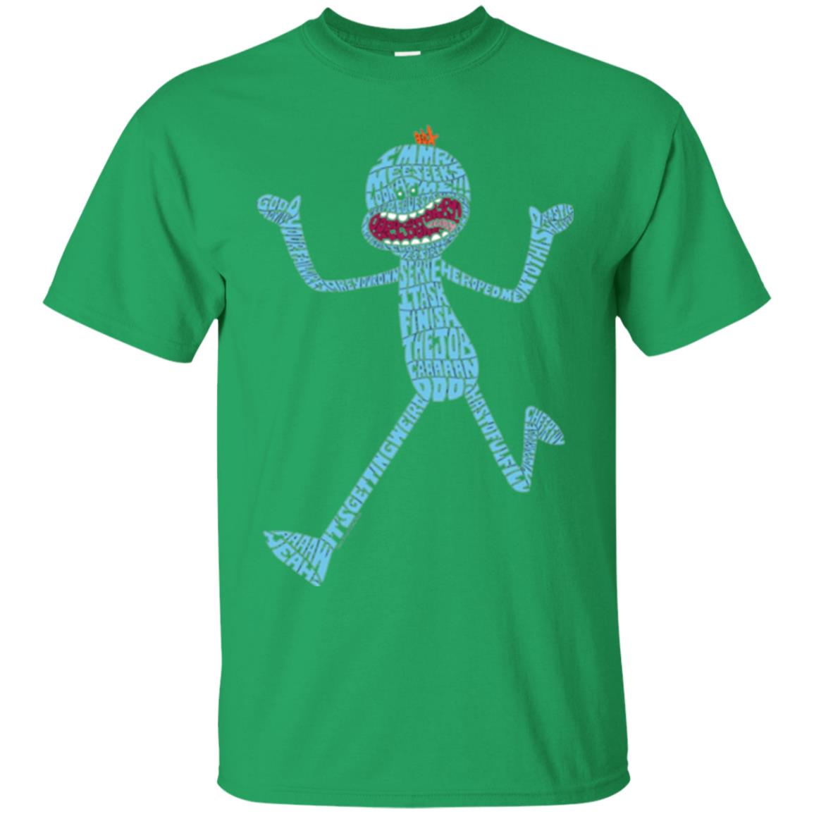 Cartoon T-shirt It_s Mr. Meeseeks Typography Irish Green