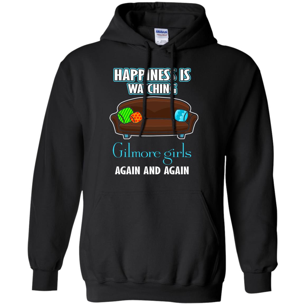 Happiness Is Watching Gilmore Girls Again And Again Shirt Black