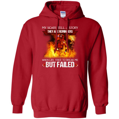 My Scars Tell A Story They Are Reminders When Life Tried To Break Me But Failed Shirt Red