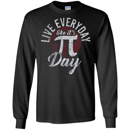 Live Everyday Like It_s Pi Day Distressed Pi Day T-shirt Black