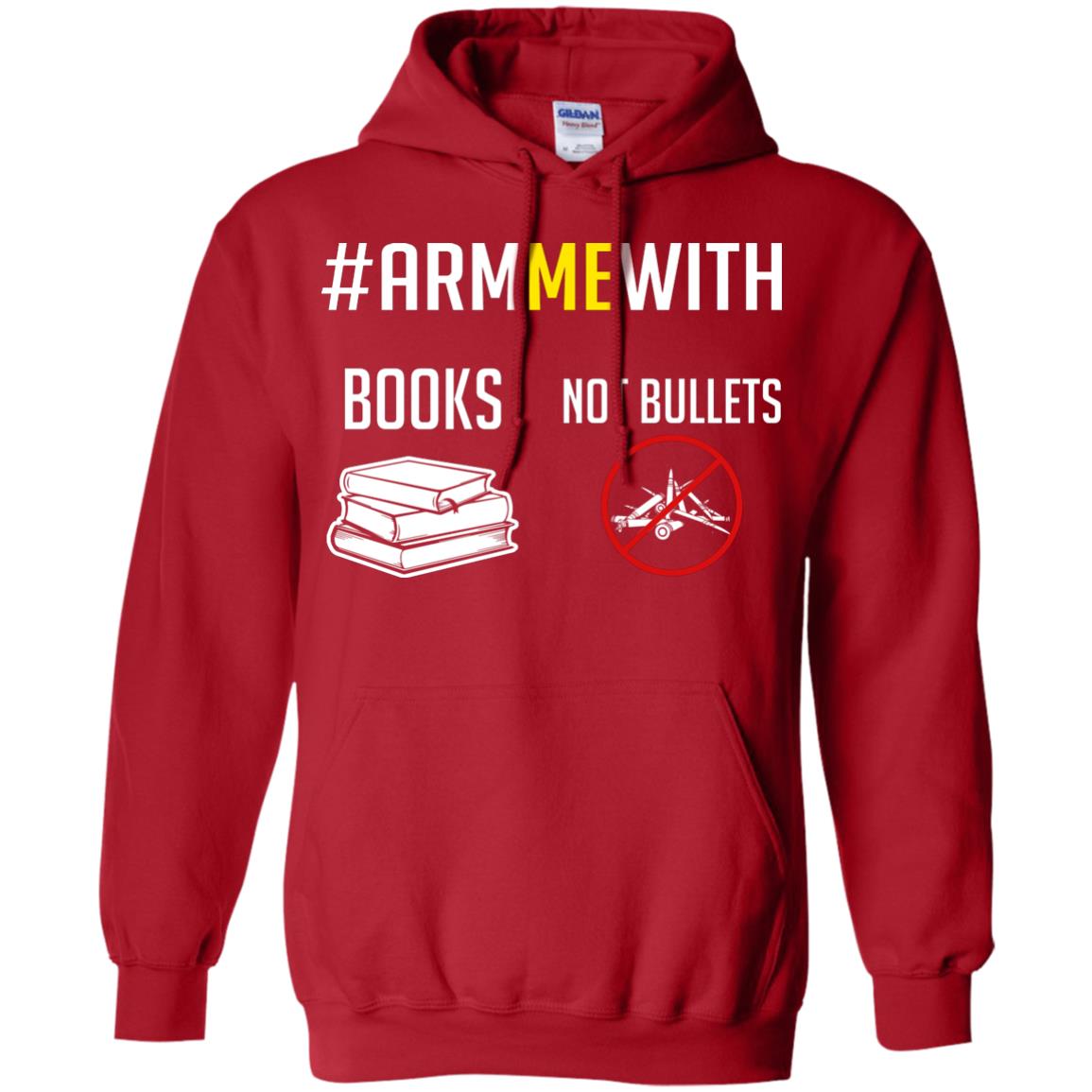 Arm Me With Books Not Bullets Gun Control T-shirt Red