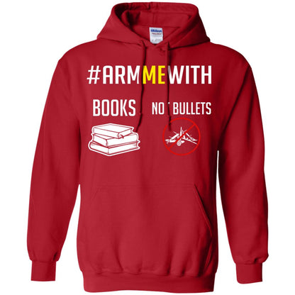 Arm Me With Books Not Bullets Gun Control T-shirt Red