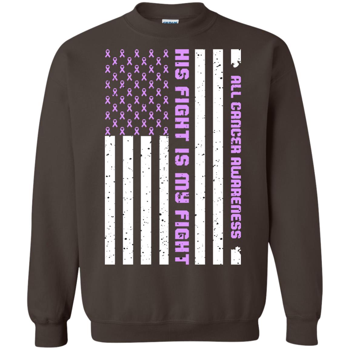 All Cancer Awareness His Fight Is My Fight Lavender Ribbon Stars Flag Of Usa Shirt Dark Chocolate