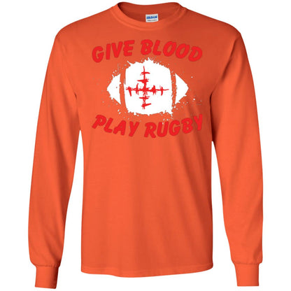 Football Lover T-shirt Give Blood Play Rugby Orange
