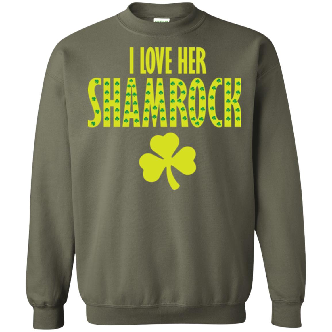 St. Patrick's Day T-shirt I Love Her Shamrock Military Green