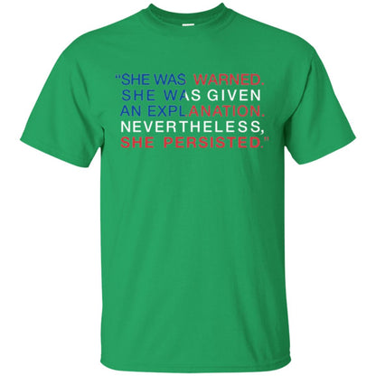 Human_s Right T-shirt She Was Warned Nevertheless She Persisted Irish Green