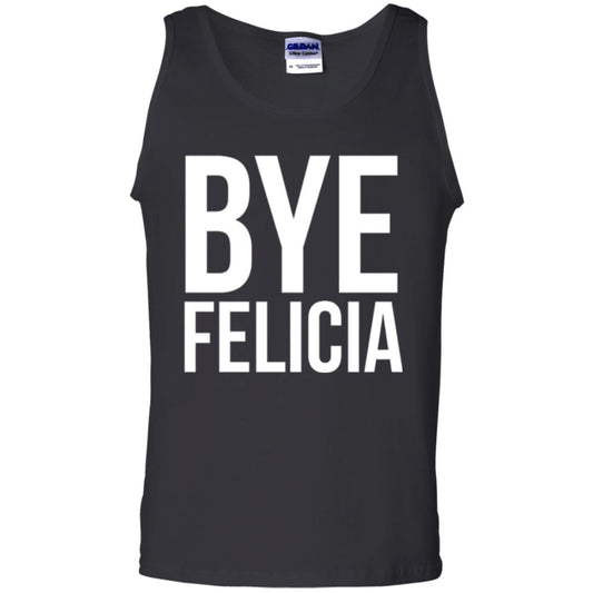Bye Felicia Funny T-shirt Black