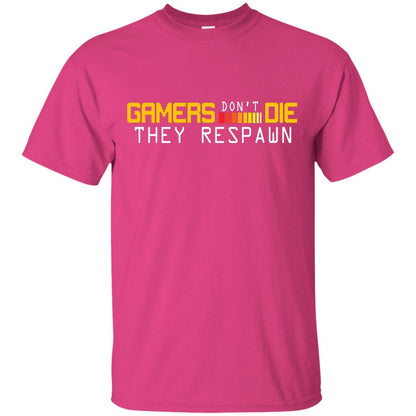 Gamers Don’t Die They Respawn Best T-shirt For Gamer Heliconia