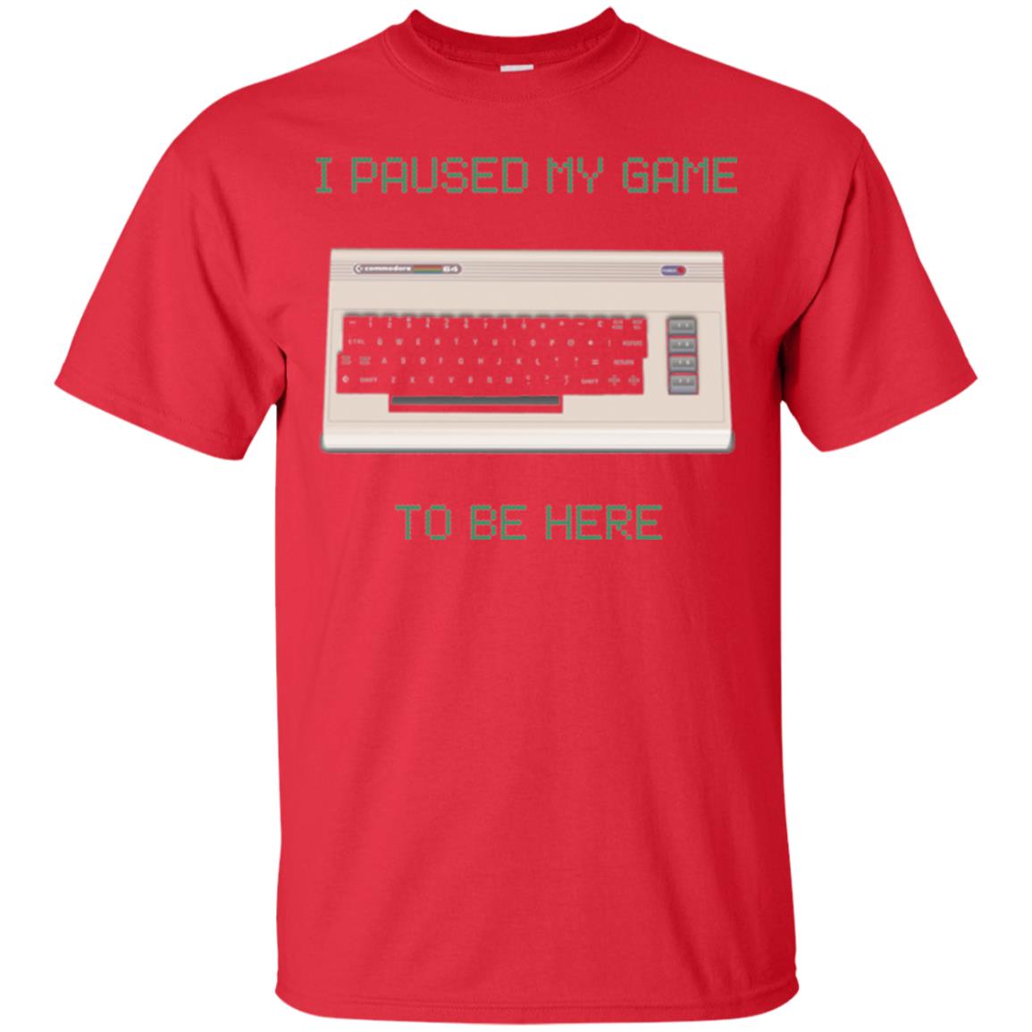 Retro Gamer T-shirt I Paused My Game To Be Here Red