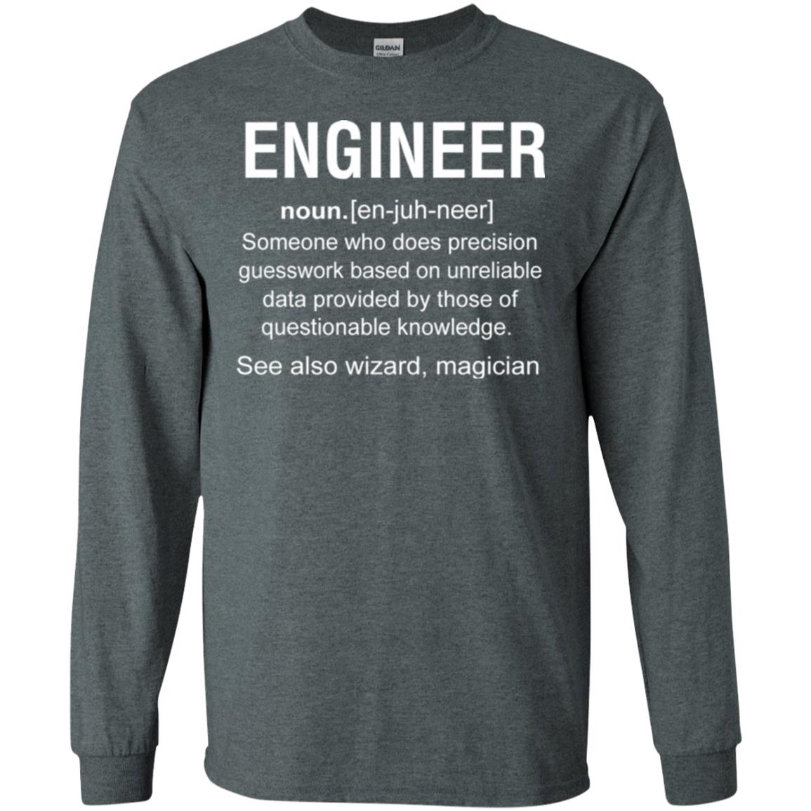 Engineer Someone Who Does Precision Guesswork Based On Unreliable Data Provided By Those Of Questionable Knowledge Dark Heather