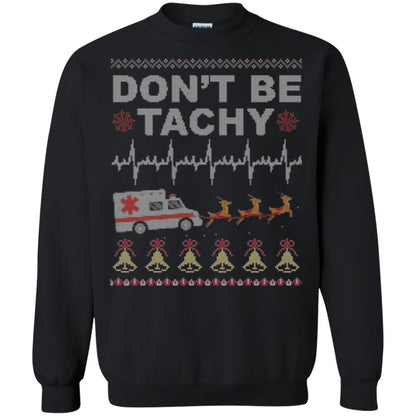 Nurse T-shirt Don_t Be Tachy Black