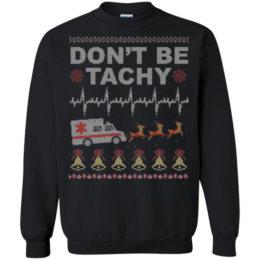 Nurse T-shirt Don_t Be Tachy Black