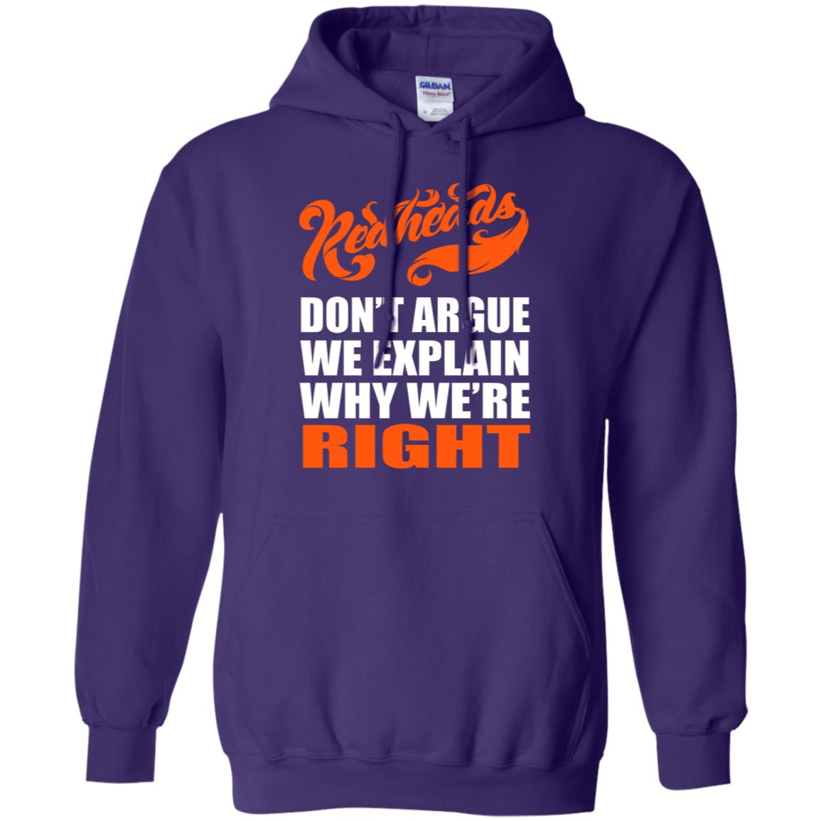 Redheads Don't Argue We Explain Why We're Right Shirt Purple