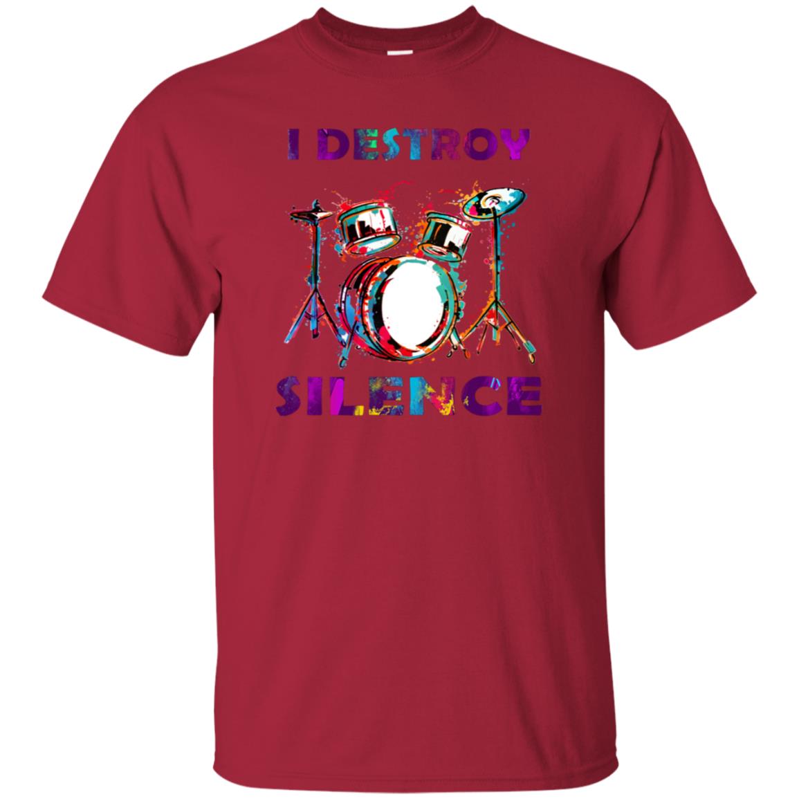 I Destroy Silence Drummer Shirt For Mens Womens Cardinal