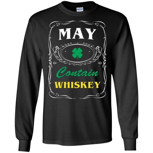 Saint Patrick's Day T-shirt May Contain Whiskey Black