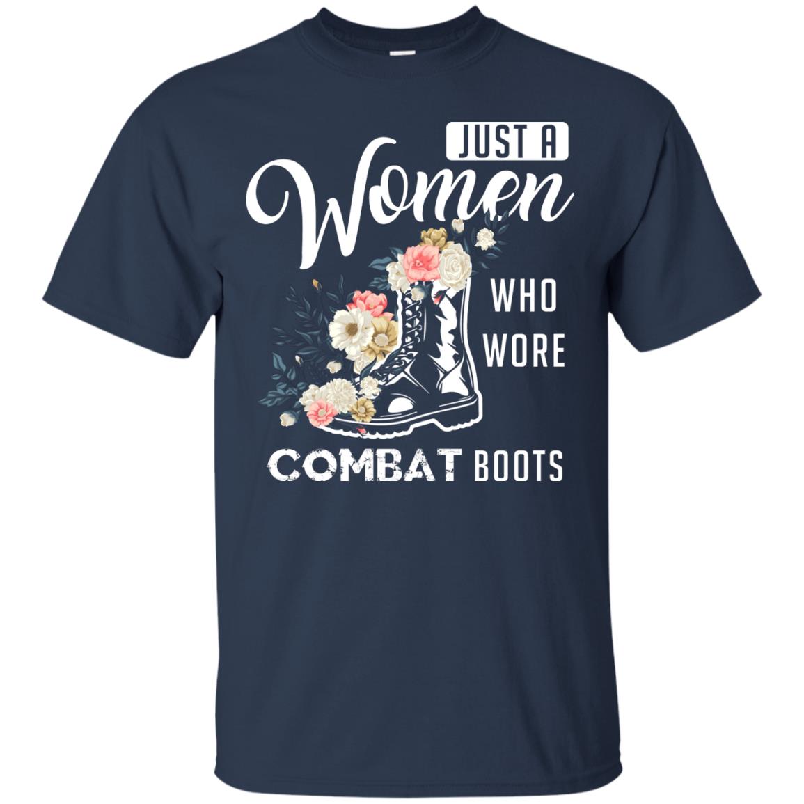 Just A Women Who Wore Combat Boots Female Veteran T-shirt Navy