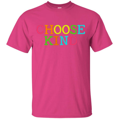 Choose Kind Be Kind Anti Bullying T-shirt Heliconia