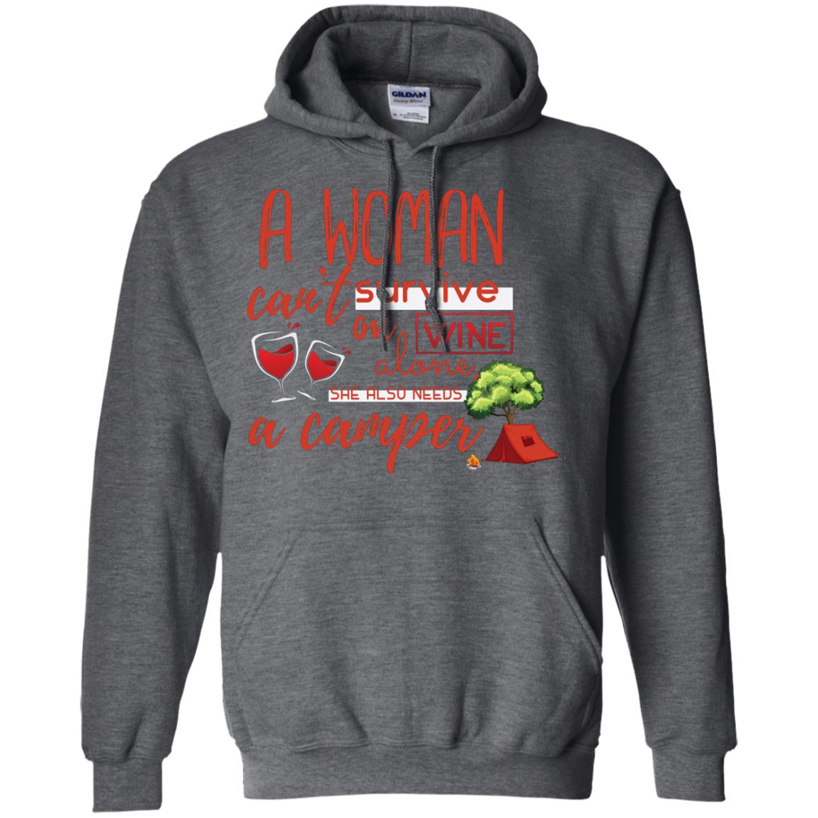A Woman Cannot Survive On Wine Alone, She Also Needs A Camper Shirt Dark Heather
