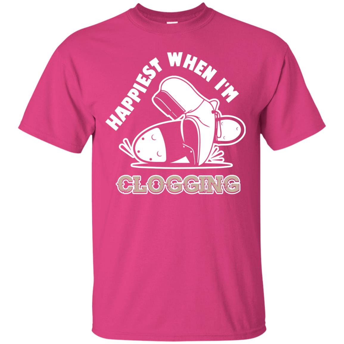 Clogger T-shirt Happiest When I'm Clogging Heliconia