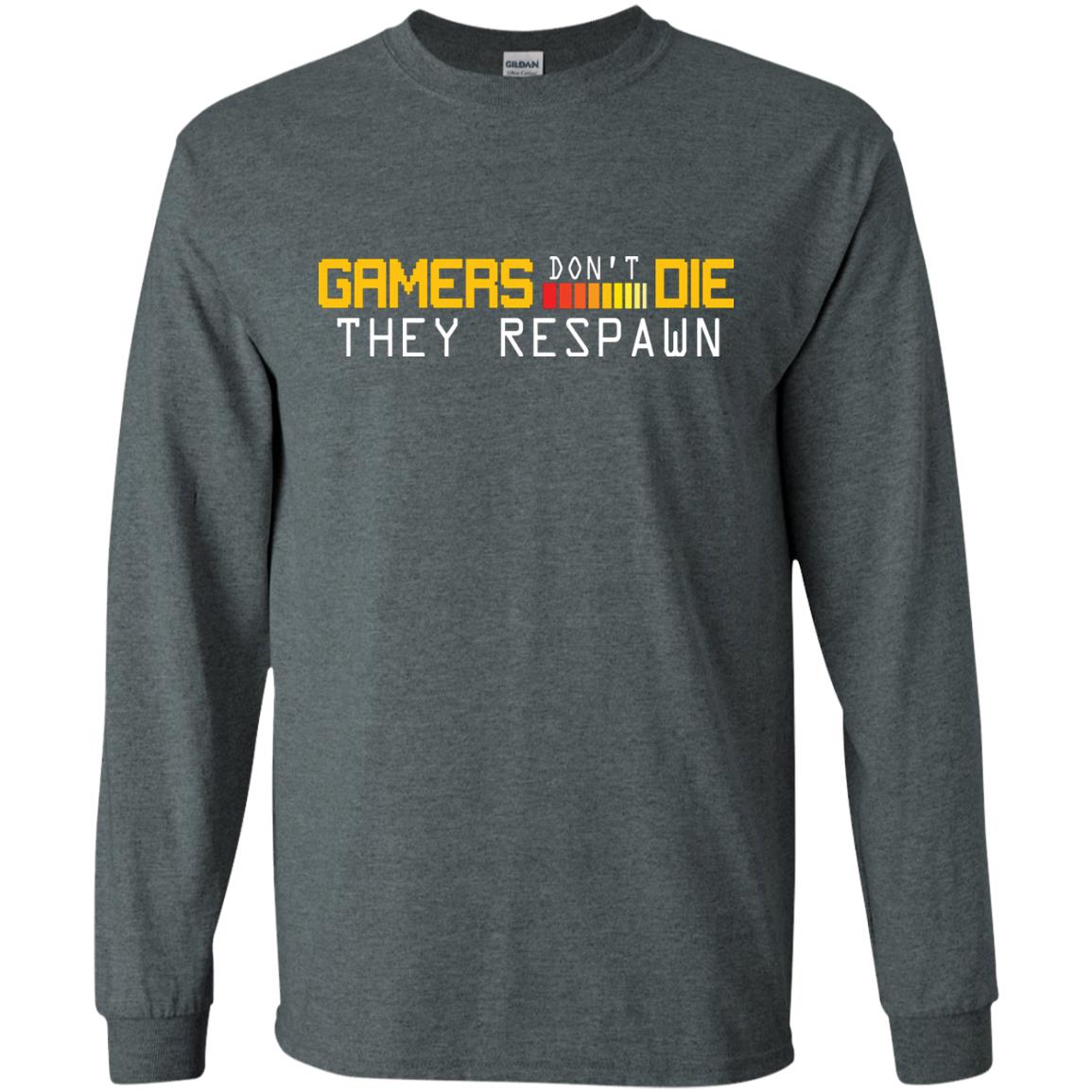 Gamers Don’t Die They Respawn Best T-shirt For Gamer Dark Heather