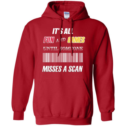 It's All Fun And Games Until Someone Misses A Scan Ggift Shirt Red
