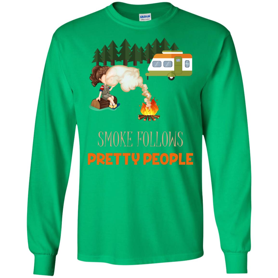 Smoke Follows Pretty People Camping Bbq Gift Shirt Irish Green