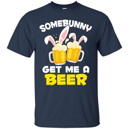 Somebunny Get Me A Beer Easter T-shirt Beer Lover Navy