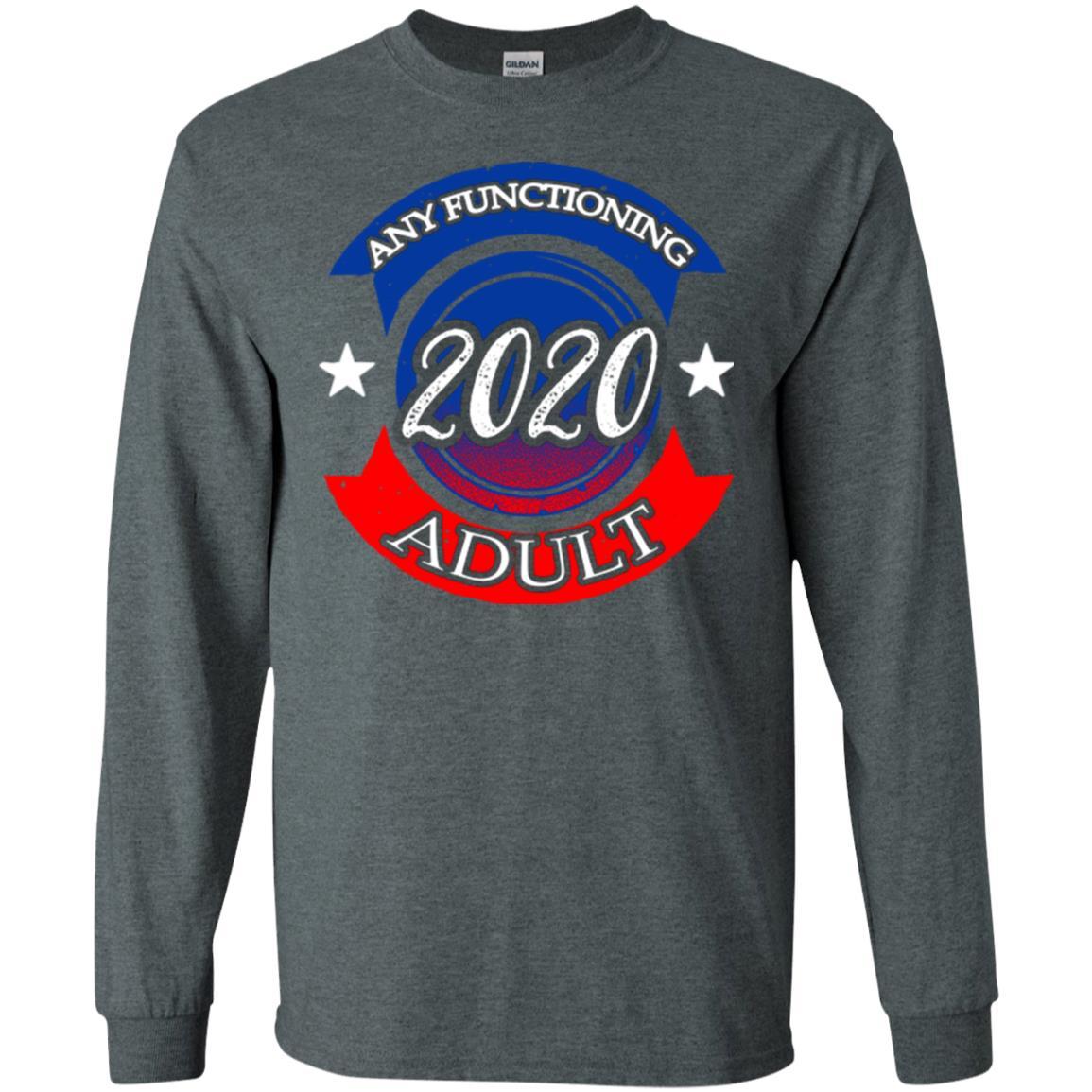 American Election Bumper T-shirt Any Functioning Adult 2020 Dark Heather