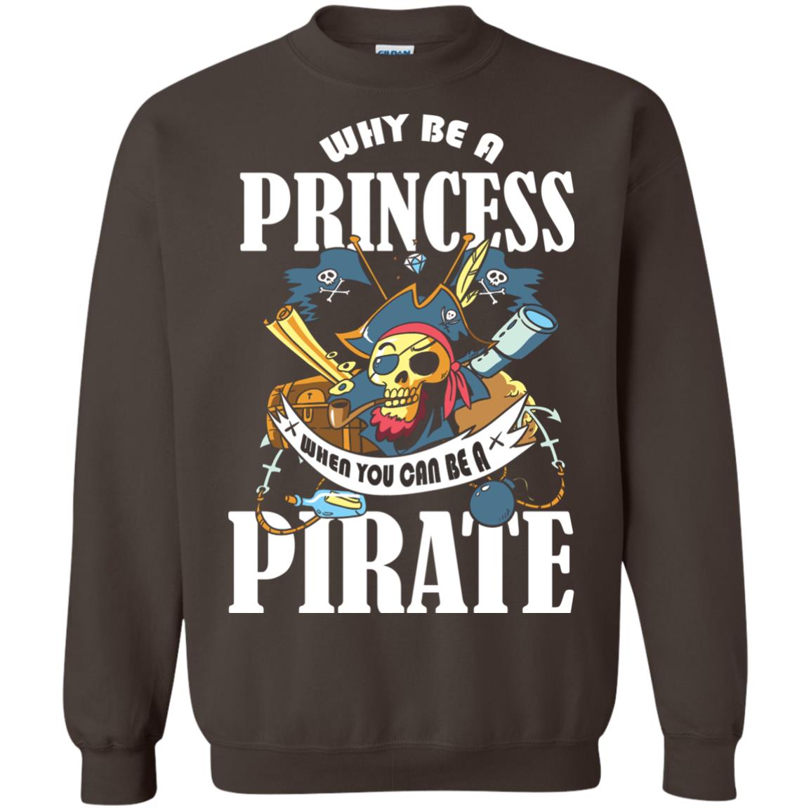 You Can Be A Pirate Cool Pirate Gift Shirt For Girls Dark Chocolate