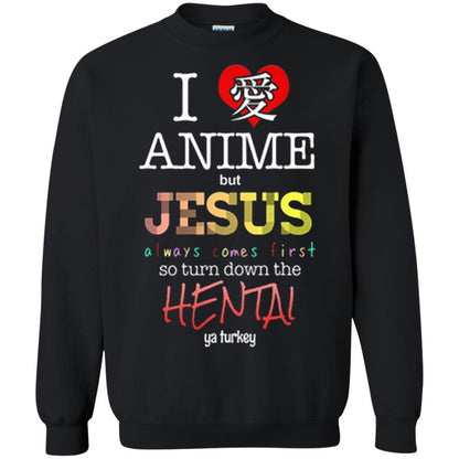 I Love Anime But Jesus Always Comes First Shirt