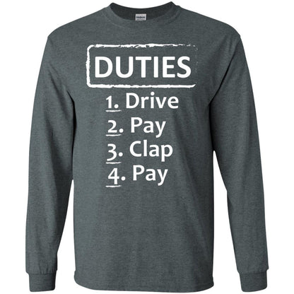 Duties Drive Pay Clap Pay Daddy Shirt Dark Heather