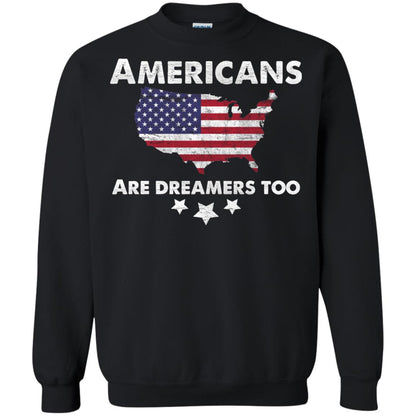 Anti Trump T-shirt Americans Are Dreamers Too Black
