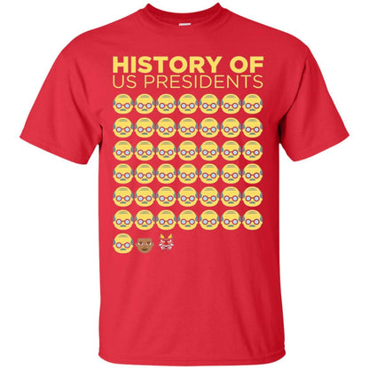 Anti Trump T-shirt History Of Us Presidents Red